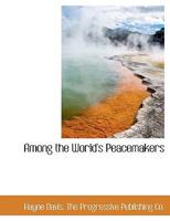 Among the World's Peacemakers 1010405357 Book Cover