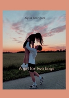 A girl for two boys 2322474959 Book Cover