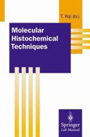 Molecular Histochemical Techniques 4431685200 Book Cover