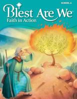 Blest Are We - Faith in Action - School 6 student Edition 0782917380 Book Cover