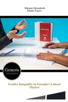 Gender Inequality in Georgia's Labour Market B0F211ZKQL Book Cover