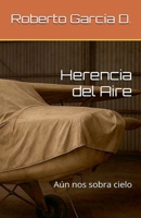 Herencia del Aire - Aún nos sobra cielo (Spanish Edition) B0FJKL5J8B Book Cover