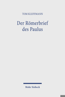 Der Romerbrief Des Paulus: Eine Interpretation in Systematisch-theologischer Absicht 3161619021 Book Cover