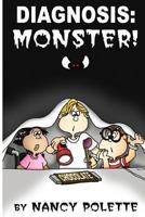 Diagnosis Monster 1466404795 Book Cover