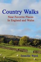 Country Walks: Near Favorite Places in England and Wales 1438224737 Book Cover