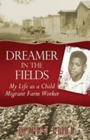 Dreamer in the Fields 0976273071 Book Cover