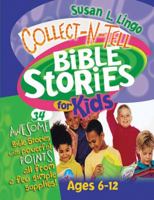 Collect-n-Tell Bible Stories for Kids 0784714185 Book Cover