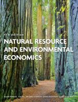 Natural Resource and Environmental Economics (3rd Edition) 0321417534 Book Cover