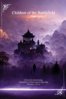 Children of the Battlefield B0GF1TY49Y Book Cover