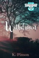 Withdrawn: Prequel to Reckless Abandonment 1546444246 Book Cover