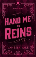 Hand Me The Reins: Large Print 1795920718 Book Cover