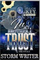 In My Brother I Trust 3: The Final Chapter 179797579X Book Cover