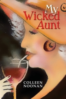 My Wicked Aunt 1923501259 Book Cover