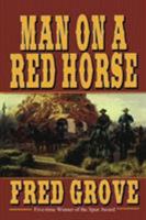 Man on a Red Horse 0843947713 Book Cover