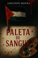 Paleta de Sangue (Portuguese Edition) B0F7DW5NVC Book Cover