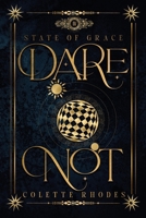Dare Not 1991173237 Book Cover