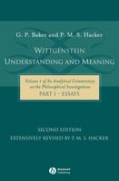 Wittgenstein: Understanding and Meaning 1405199245 Book Cover