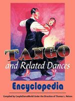 Tango and Related Dances 1449006019 Book Cover