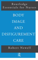 Body Image and Disfigurement Care 0415225973 Book Cover