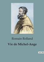 Vie de Michel-Ange B0C2XWBCFC Book Cover
