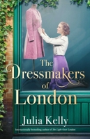 The Dressmakers of London 1668032724 Book Cover