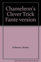 Chameleon's Clever Trick Fante Version 0521795737 Book Cover