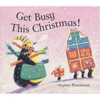Get Busy This Christmas 0747560439 Book Cover