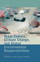 Great Powers Climate Change and Global Enviromental Responsibilites 019886602X Book Cover