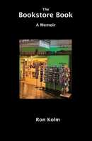 The Bookstore Book: A Memoir 1666402060 Book Cover