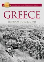 Greece: February to April 1941 1922132616 Book Cover