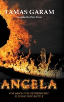 Angela: For Whom the Netherworld Is Going Into Battle 180031650X Book Cover