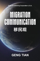 Migration Communication (Chinese Edition) 1683722809 Book Cover