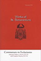 Commentary on Ecclesiastes: Works of St. Bonaventure, Volume VII 1576591972 Book Cover