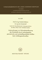 Untersuchungen Zur Warmebeeinflussung Des Werkstoffs Durch Technologische, Geometrische Und Werkstoffspezifische Grossen Beim Lichtbogenschweissen 3531024795 Book Cover