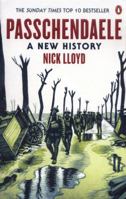Passchendaele: A New History 0465094775 Book Cover