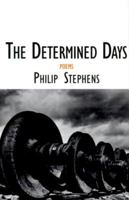 The Determined Days: Poems (Sewanee Writers' Series) 1585670146 Book Cover