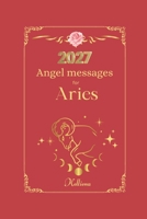 Angel messages for Pisces 2027: Daily messages from your angels (Angel Messages for 2027 by Kelliena) B0H2HB8XQ5 Book Cover