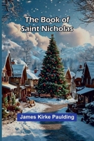 The Book Of Saint Nicholas 9367247559 Book Cover
