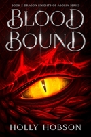 Blood Bound (Dragon Knights of Aboria) 1067370110 Book Cover