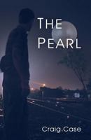 The Pearl: A Book about Human Courage 150018456X Book Cover