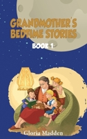 Grandmother's Bedtime Stories 1957208414 Book Cover