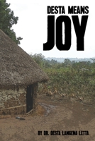 Desta Means Joy 057862186X Book Cover