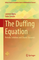 The Duffing Equation: Periodic Solutions and Chaotic Dynamics 9819783003 Book Cover