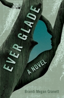 Ever Glade 0578553503 Book Cover