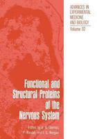 Functional and Structural Proteins of the Nervous System: Proceedings of Two Symposia on Proteins of the Nervous System and Myelin Proteins Held as Part of the Third Meeting of the International Socie 1468469819 Book Cover
