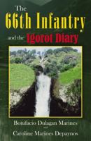 The 66th Infantry and the Igorot Diary 0741457415 Book Cover