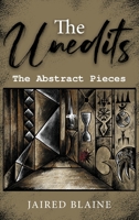 The Unedits: The Abstract Pieces B0B12B4CG4 Book Cover