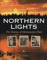 Northern Lights: The Stories of Minnesota's Past 0873514408 Book Cover