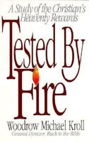 Tested by Fire 087213475X Book Cover