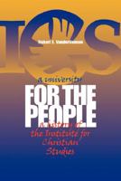 A University for the People: A History of the Institute for Christian Studies 0932914756 Book Cover